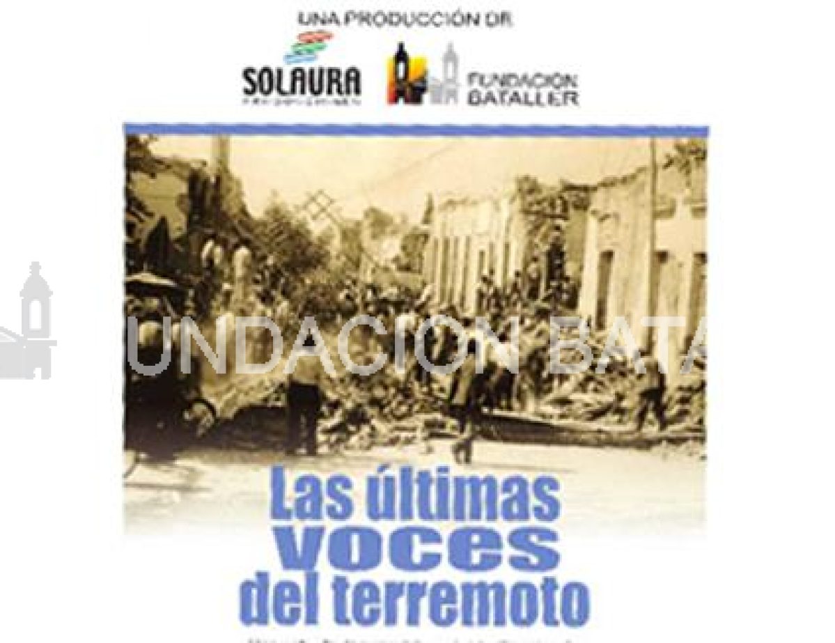 Las últimas voces del terremoto