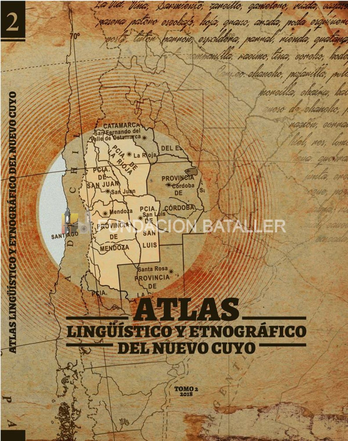 Atlas Lingüístico y Etnográfico del Nuevo Cuyo. Tomo I y II.