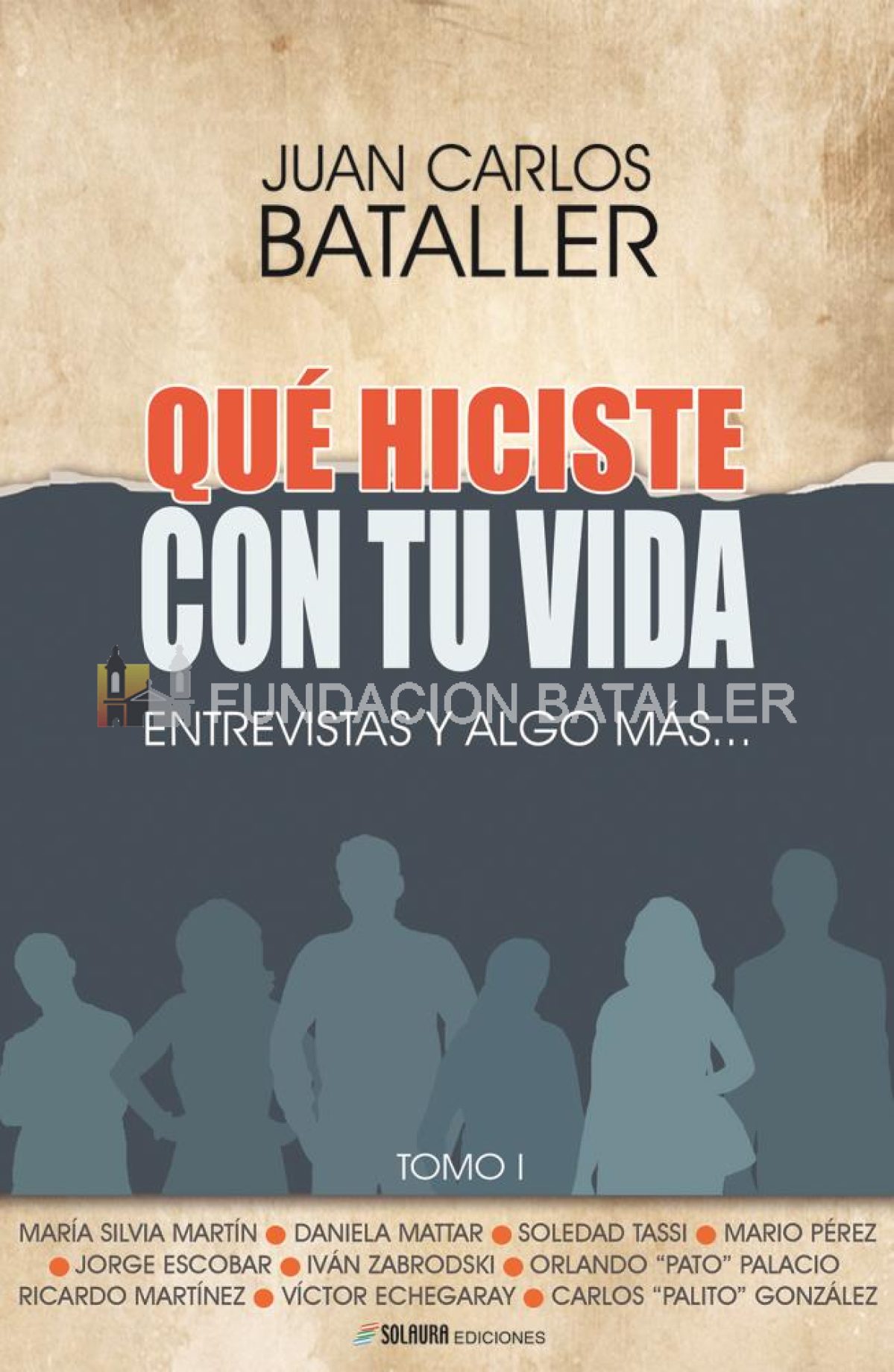 Qué hiciste con tu vida - Tomos I, II, III, IV y V