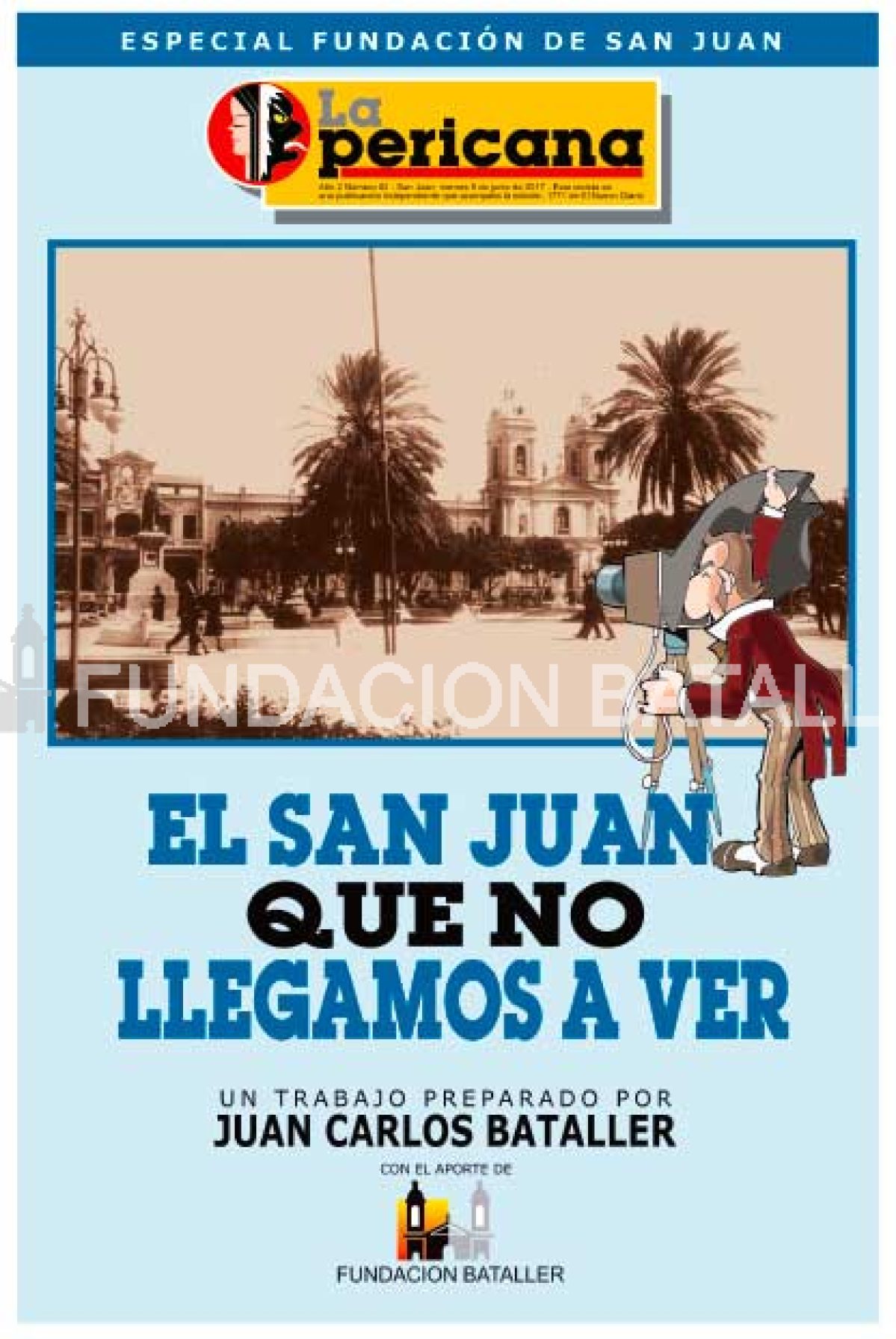 El San Juan que no llegamos a ver