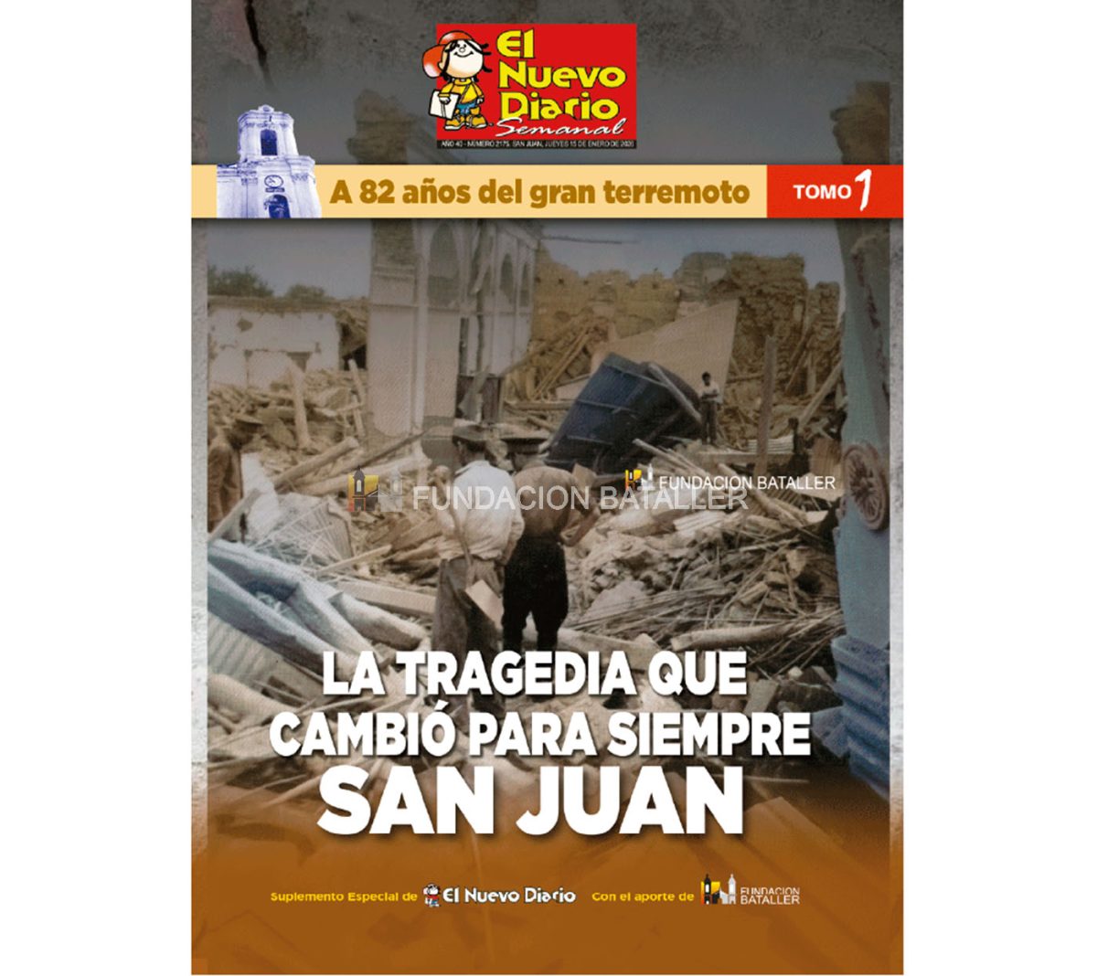 LA TRAGEDIA QUE CAMBIÓ PARA SIEMPRE SAN JUAN (Primera Entrega)