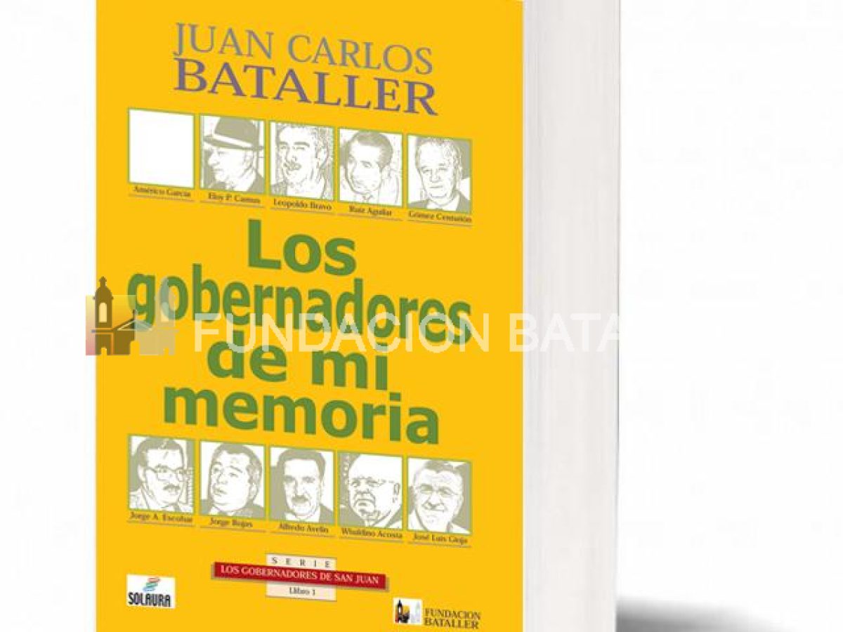 Los gobernadores de mi memoria