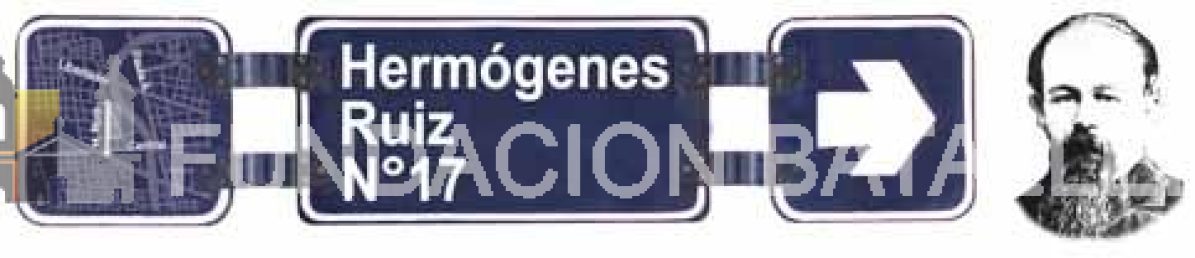 HERMÓGENES RUIZ: Prototipo del hombre público